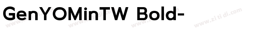 GenYOMinTW Bold字体转换